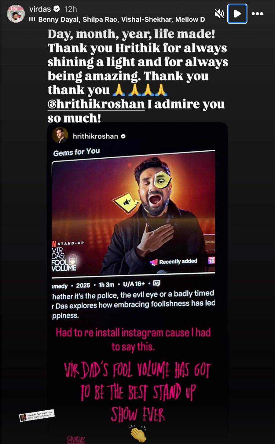 Hrithik Roshan Had to reinstall Instagram cause I had to say this. Vir Das