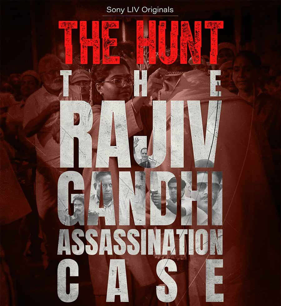 July Bollywood series: The Hunt: The Rajiv Gandhi Assassination Case