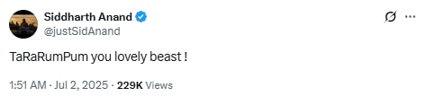 Siddharth Anand tweet on Ta Ra Rum Pum