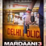 Mardaani Mardaani Mardaani